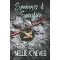 Sparrows & Sacrifice