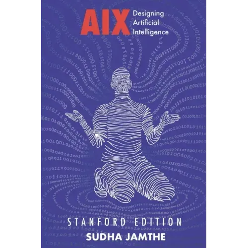 AIX: Designing Artificial Intelligence