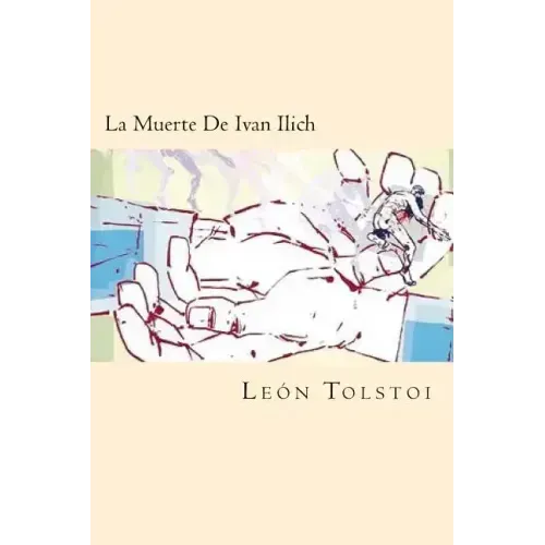 La Muerte De Ivan Ilich (Spanish Edition)