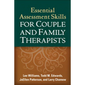 Essential Assessment Skills for Couple and Family Therapists