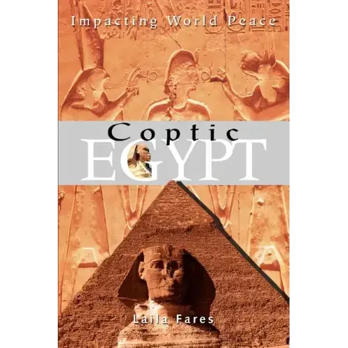 Coptic Egypt: Impacting World Peace