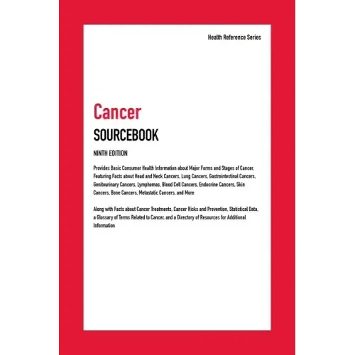 Cancer Sourcebook, 9th Edition