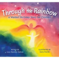 Through the Rainbow: A Waldorf Birthday Story for Children
