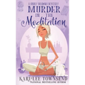 Murder in the Meditation