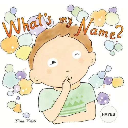 What's my name? HAYES