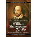 The Collected Sonnets of William Shakespeare, Zombie