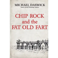 CHIP ROCK and the FAT OLD FART