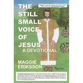 The Still Small Voice of Jesus