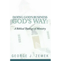 Doing God's Business God's Way