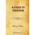 A Path to Freedom