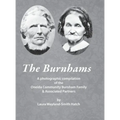 The Burnhams: A photographic compilation of the Oneida Community Burnham Family & Associated Partners
