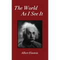 The World As I See It