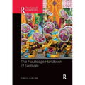 The Routledge Handbook of Festivals