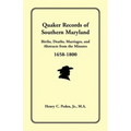 Quaker Records of Southern Maryland, 1658-1800
