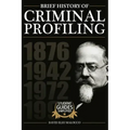 A Brief History of Criminal Profiling