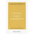 Contentment: Seeing God's Goodness