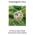 A Hummingbird's Story