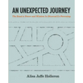 An Unexpected Journey: The Road to Power and Wisdom in Divorced Co-Parenting