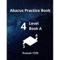 Abacus Level 4 Practice Book A