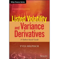 Listed Volatility and Variance Derivatives: A Python-Based Guide