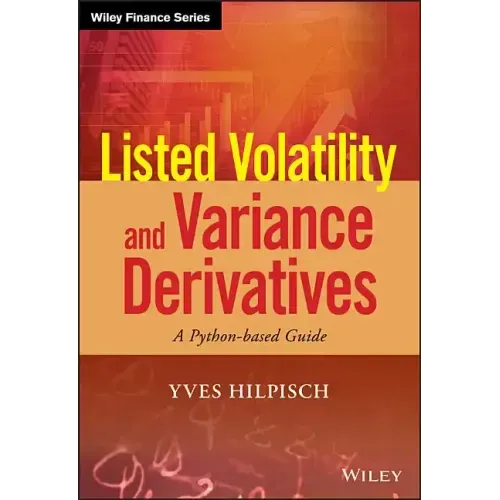 Listed Volatility and Variance Derivatives: A Python-Based Guide
