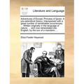 Adventures of Eovaai, Princess of Ijaveo. a Pre-Adamitical History. Interspersed with a Great Number of Remarkable Occurrences, ... Written Originally