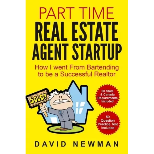 Part Time Real Estate Agent StartUp: How I went From Bartending to be a Successful Realtor