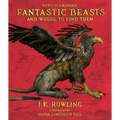 Fantastic Beasts and Where to Find Them: The Illustrated Edition