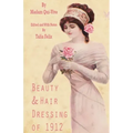 Beauty and Hair Dressing of 1912