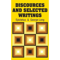 Discources and Selected Writings