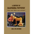 A Century of California Puppetry