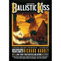 Ballistic Kiss: A Sandman Slim Novel
