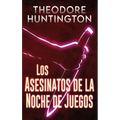 Los Asesinatos de la Noche de Juegos