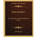 Rama and Moses: The Aryan Cycle and the Mission of Israel