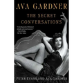 Ava Gardner: The Secret Conversations