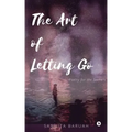 The Art of Letting Go: Poetry for the Seekers
