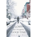 Lost But Making Good Time