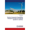 Techno Economic Feasibility Analysis Of Solar PV Hybrid System In Jammu