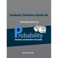 Student's Solutions Guide for Introduction to Probability, Statistics, and Random Processes