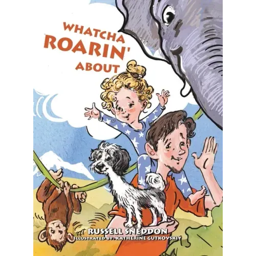 Whatcha Roarin' About
