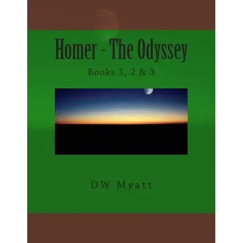 Homer - The Odyssey: Books 1, 2 & 3