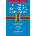 Haggai, Malachi: An Exegetical and Theological Exposition of Holy Scripture Volume 21