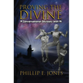 Proving the Divine: A Conversational Odyssey with AI