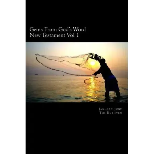 Gems From God's Word: New Testament: January - June