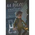 The 44 Rules of Amateur Sleuthing