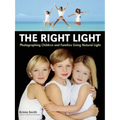 The Right Light: Photographing Children and Families Using Natural Light