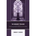 The Womanist Preacher: Proclaiming Womanist Rhetoric from the Pulpit