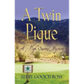 A Twin Pique: A High Sierra Mystery