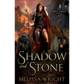 Shadow and Stone