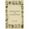 Medicinal Herbs and Poisonous Plants